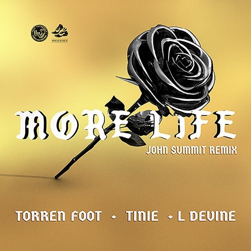 image cover: Tinie Tempah, Torren Foot, L Devine - More Life (feat. Tinie Tempah & L Devine) [John Summit Extended Remix] /