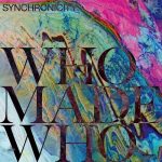 11 2020 346 09189417 WhoMadeWho - Synchronicity / KOMPAKT427D