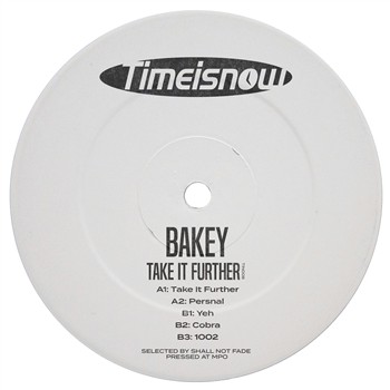 Download Bakey - Take It Further EP on Electrobuzz