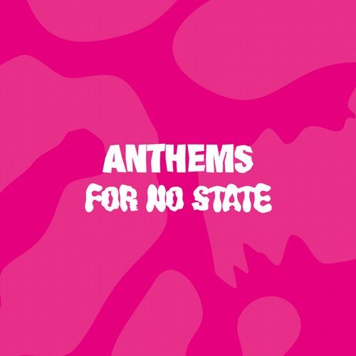 image cover: Anthems for No State / LAD055D
