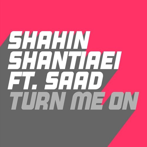 image cover: Saad, Shahin Shantiaei - Turn Me On / GU543