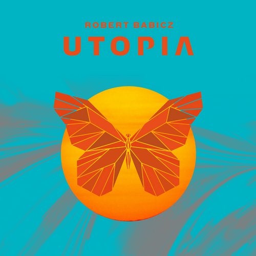 Download Robert Babicz - Utopia on Electrobuzz