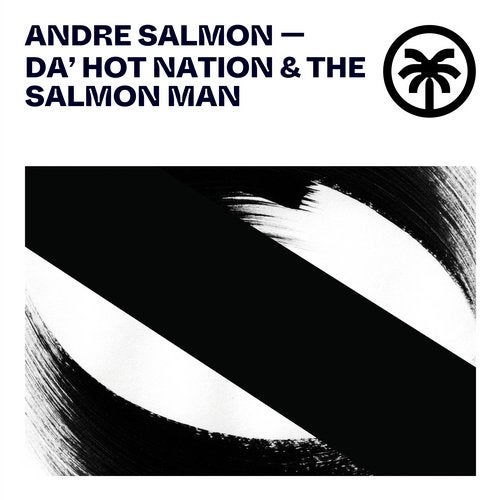 Download Andre Salmon, Kricked, K-Mack, Apollo 84 - Da' Hot Nation & The Salmon Man on Electrobuzz