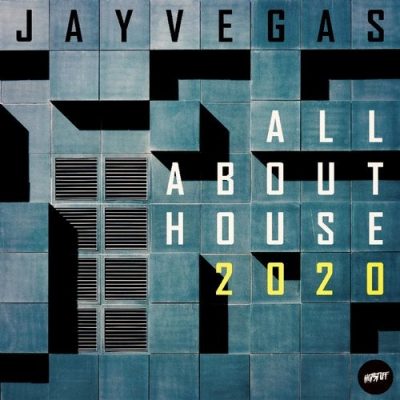 11 2020 346 52231 Jay Vegas - All About House / HS104