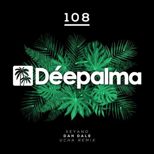 image cover: Keyano - Dan Dale (Ucha Remix) / DPLM108