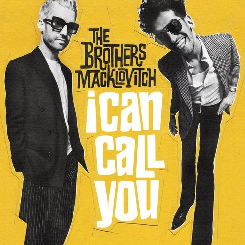 image cover: A-Trak, The Brothers Macklovitch - I Can Call You / 195497591503