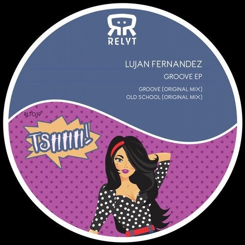 Download Lujan Fernandez - Groove Ep on Electrobuzz