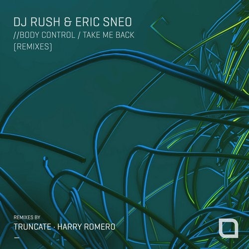 image cover: Eric Sneo, DJ Rush - Body Control / Take Me Back (Remixes) / TR375