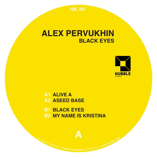 image cover: Alex Pervukhin - Black Eyes EP / Hubble Recordings