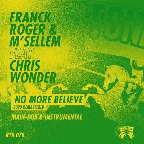 image cover: Franck Roger, M'Selem, Chris Wonder - No More Believe / RTR078