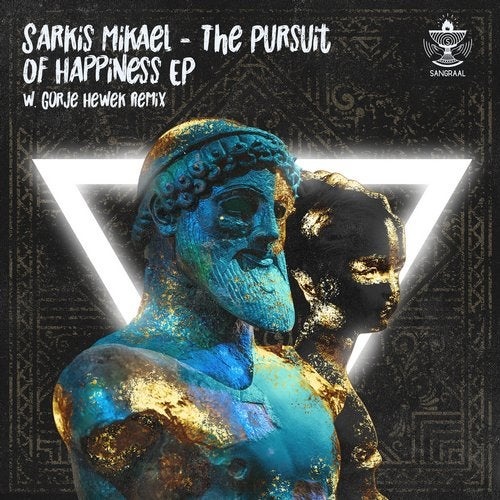 image cover: Sarkis Mikael - The Pursuit Of Happiness EP / SAN005