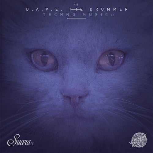 image cover: D.A.V.E. The Drummer, Eyezak - Techno Music EP / SUARA416
