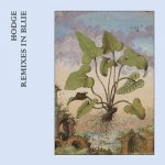 12 2020 346 09140645 Hodge - Remixes In Blue / HTH131D
