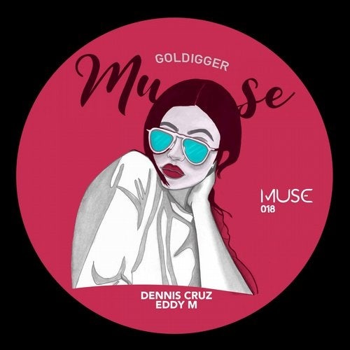 image cover: Eddy M, Dennis Cruz - Goldigger / MUSE018