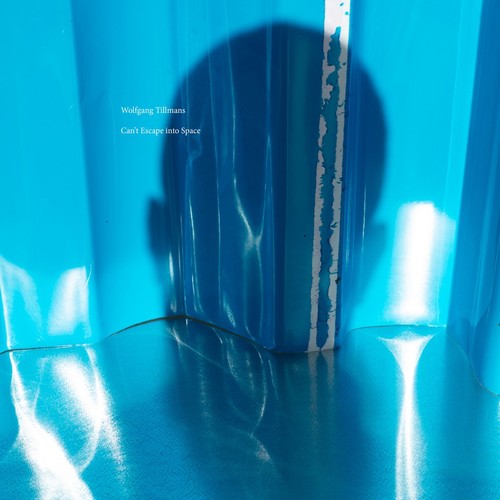 image cover: Wolfgang Tillmans - Can't Escape into Space /