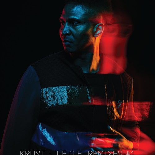image cover: Krust - TEOE Remixes #1 / Crosstown Rebels