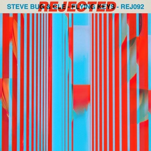 image cover: Steve Bug - Flying Keys / Rejected
