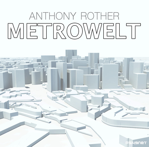 image cover: Anthony Rother - Metrowelt / none