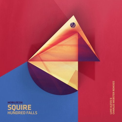 image cover: Squire - Hundred Falls Remixes / MOBILEE236