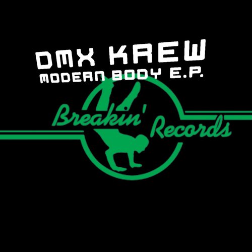 image cover: DMX Krew - Modern Body EP / Breakin Records
