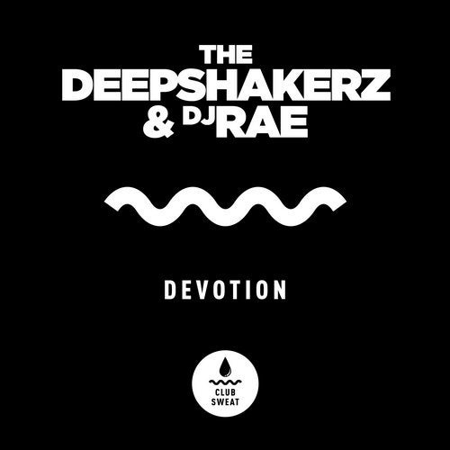 image cover: The Deepshakerz, DJ Rae - Devotion (Extended Mix) / CLUBSWE299