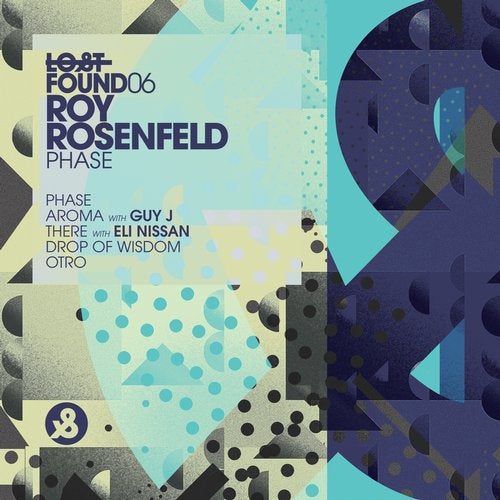 image cover: Roy Rosenfeld, Guy J, Eli Nissan - Phase / FOUND06D