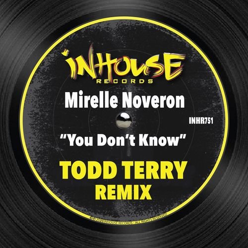 image cover: Mirelle Noveron - You Don't Know / InHouse Records