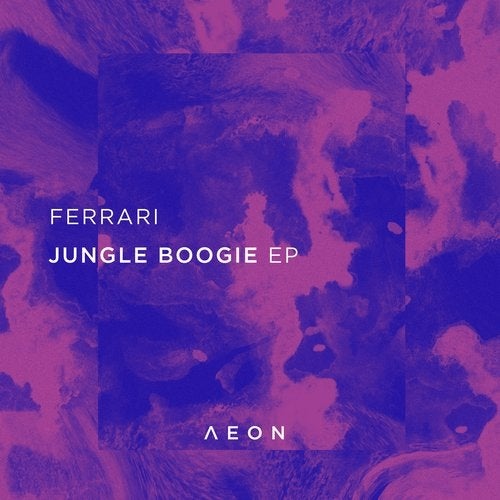 image cover: Ferrari - Jungle Boogie EP / AEON048