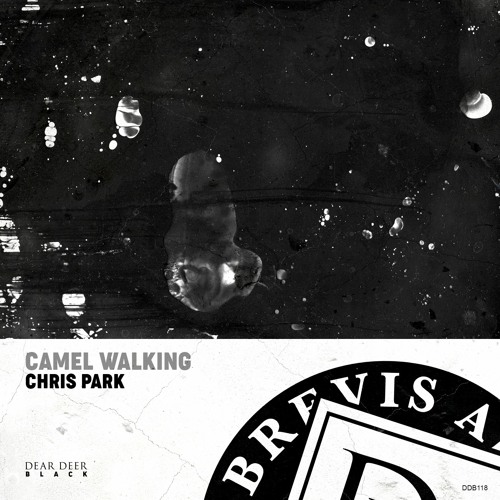 image cover: Chris Park - Camel Walking / Dear Deer Black