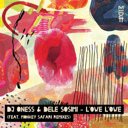 image cover: DJ Qness, Dele Sosimi - L'owe L'owe / Madorasindahouse Records