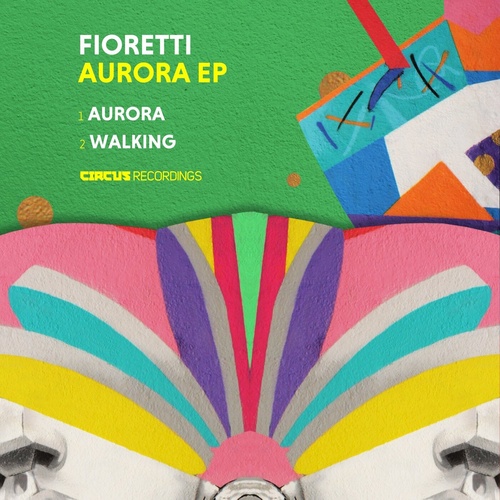 image cover: Fioretti - Aurora / CIRCUS135