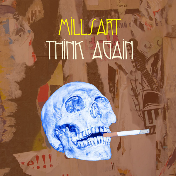 image cover: Millsart - Think Again / AX100-wav