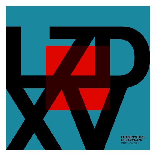 image cover: VA - LZD XV: Fifteen Years of Lazy Days (2015-2020) / Lazy Days Recordings