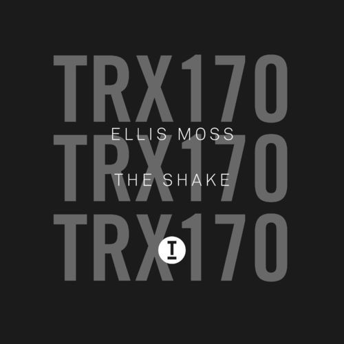 image cover: Ellis Moss - The Shake / Toolroom Trax