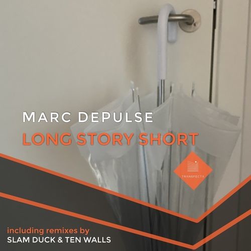 image cover: Marc DePulse - Long Story Short / Transpecta