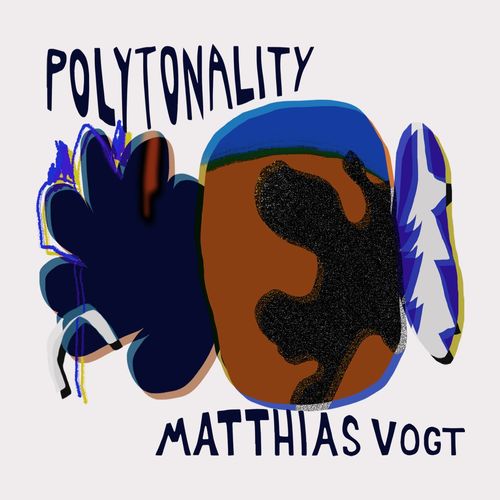 image cover: Matthias Vogt - Polytonality / Polytone