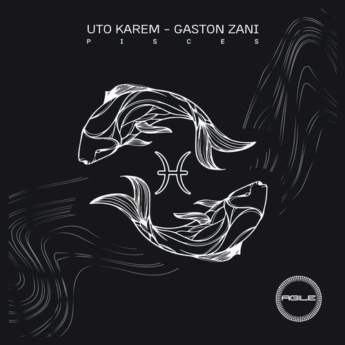 image cover: Uto Karem, Gaston Zani - Pisces / AGILE118