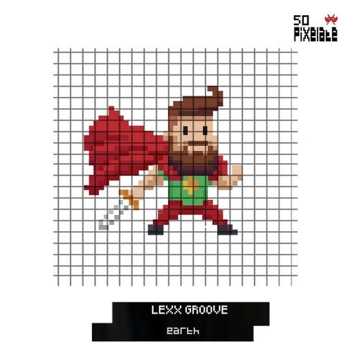 image cover: Lexx Groove - Earth / PIXELATE50