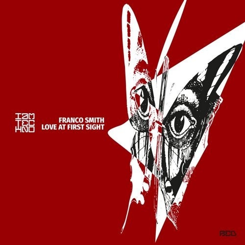 image cover: Franco Smith - Love at First Sight / IAMTRED029