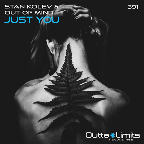 image cover: Stan Kolev, Out of Mind - Just You / OL391