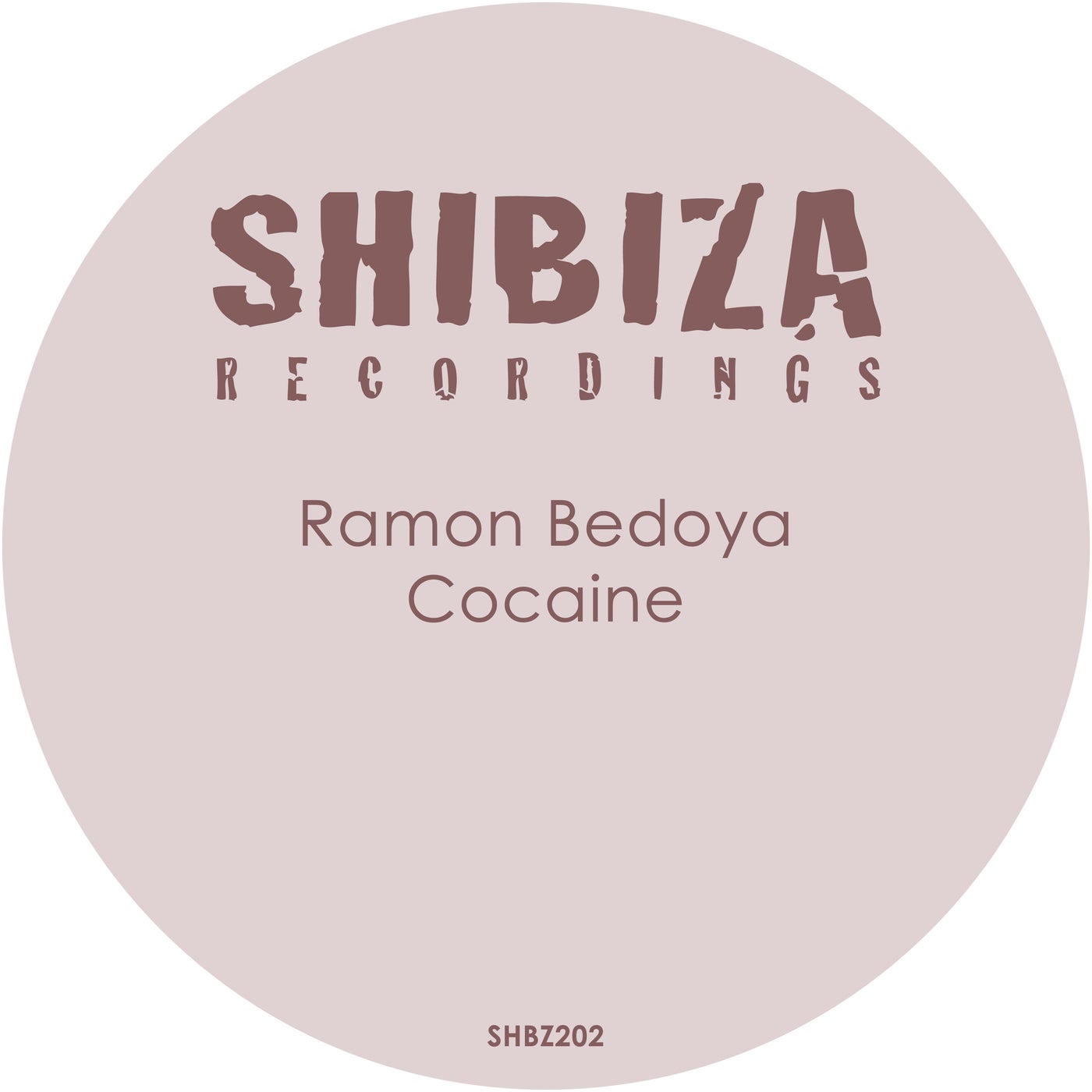 image cover: Ramon Bedoya - Cocaine / SHBZ202