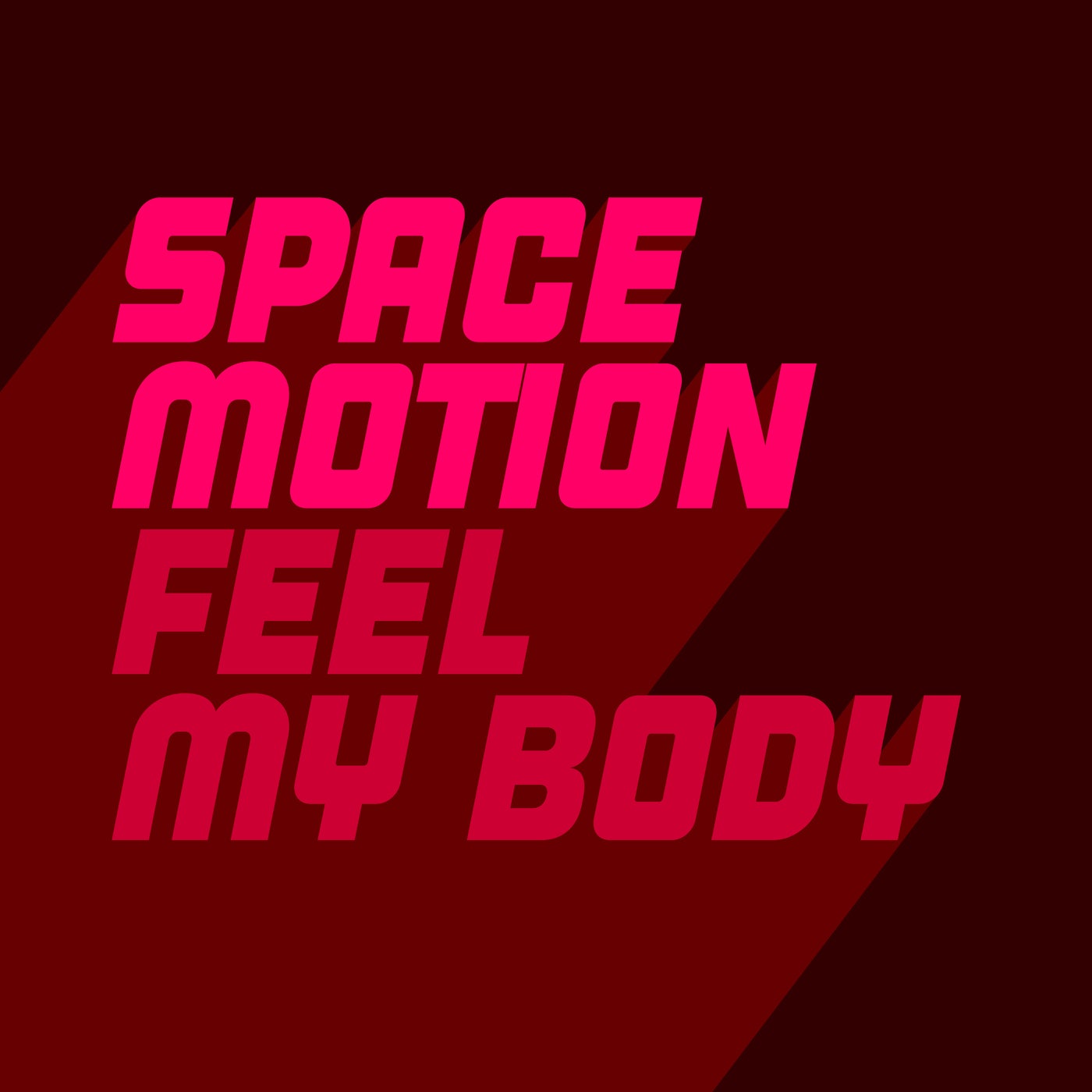 image cover: Space Motion - Feel My Body / GU568