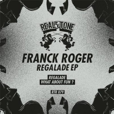 01 2021 346 09177211 Franck Roger - Regalade EP / RTR079