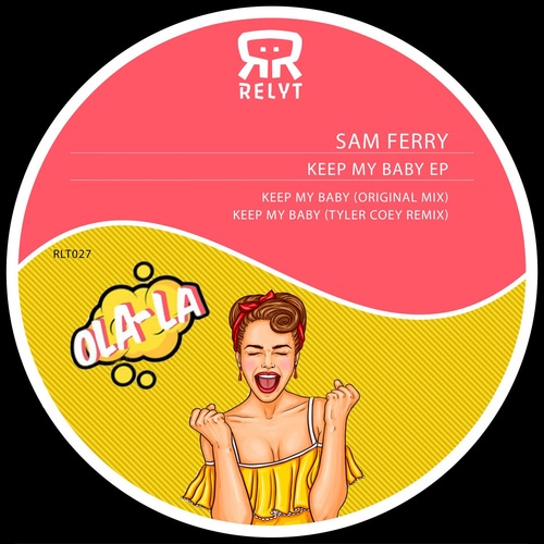 image cover: Sam Ferry - Keep my Baby / RLT027