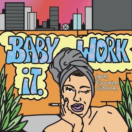 Download Baby Work It on Electrobuzz