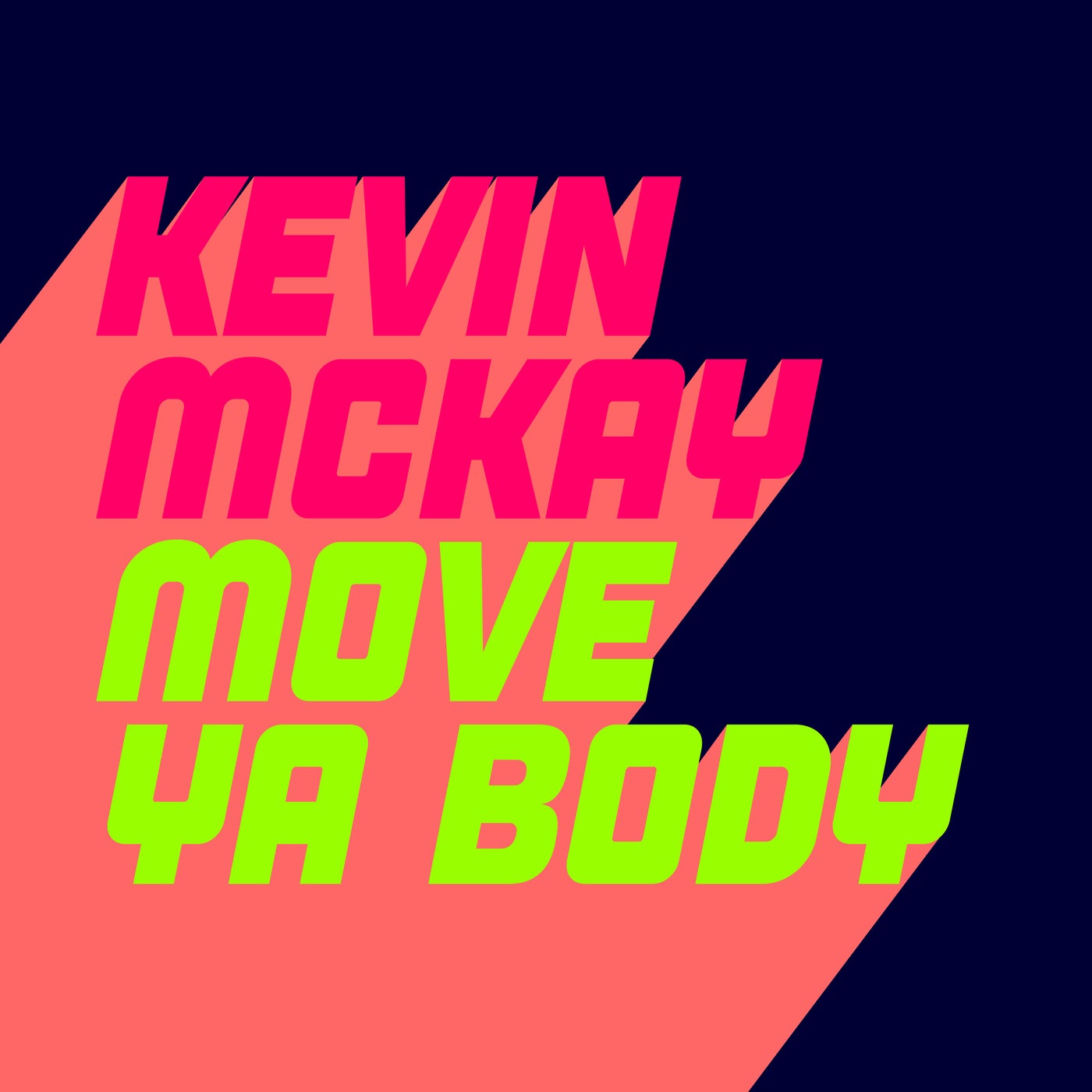 image cover: Kevin McKay - Move Ya Body / GU569