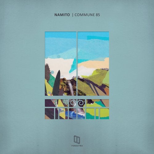 image cover: Namito - Commune 85 / FENESTRA008
