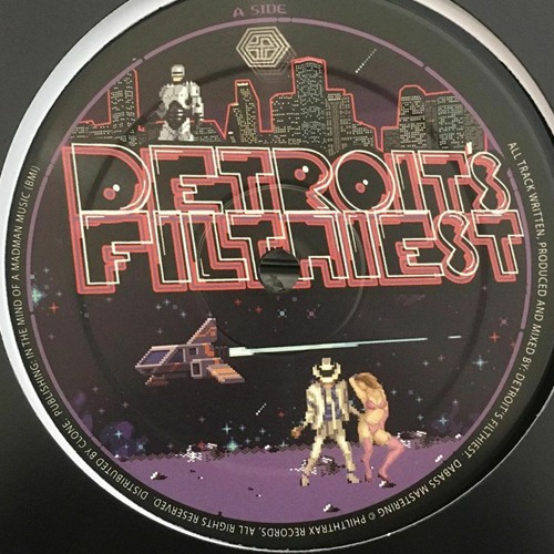 image cover: Detroit's Filthiest - Please Play Again / Philthtrax