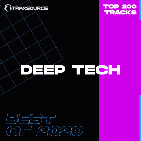 image cover: Traxsource Top 200 Deep Tech of 2020
