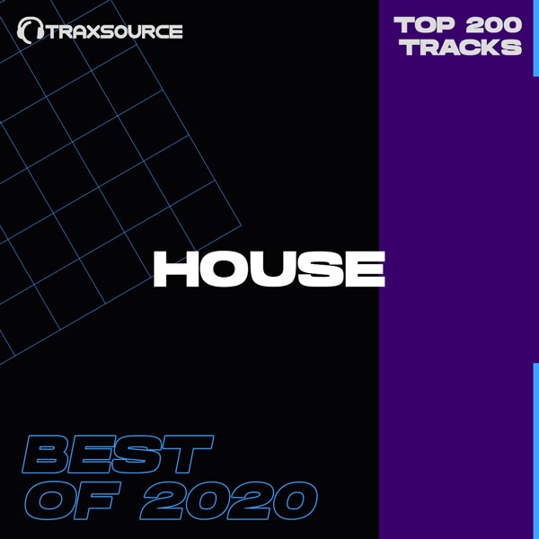 image cover: Traxsource Top 200 House of 2020